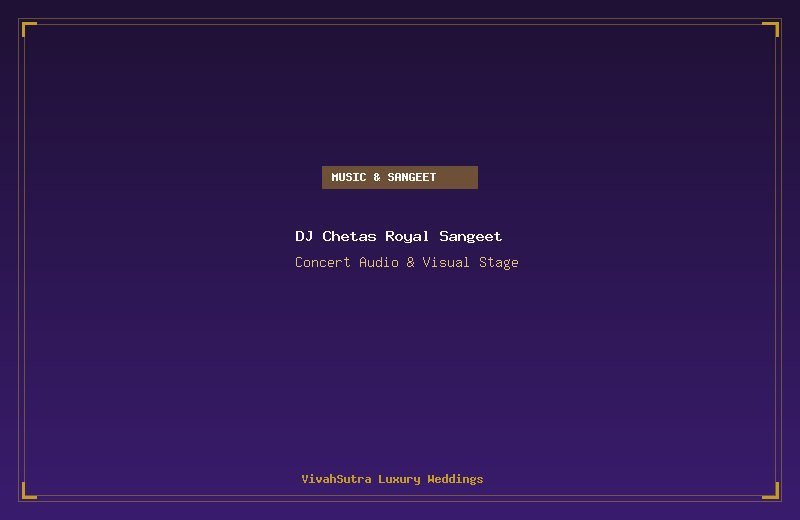 DJ Chetas Royal Sangeet Experience