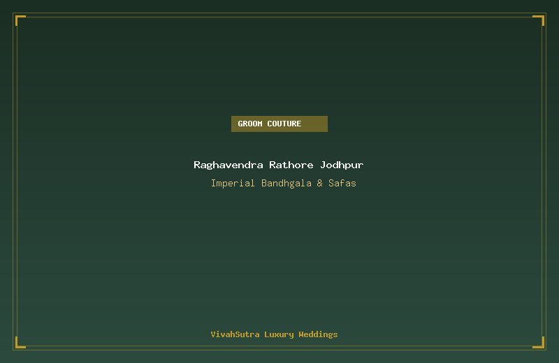 Raghavendra Rathore Royal Jodhpur Groom