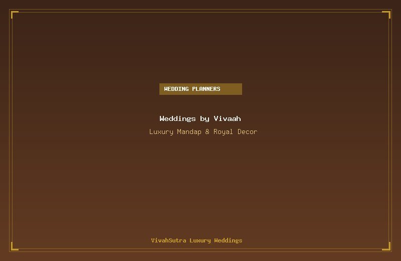 Weddings by Vivaah Luxury Planners